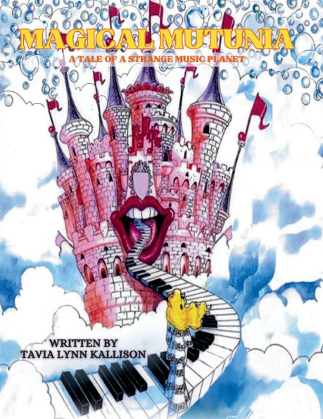 Magical Mutonia: A Tale of Strange Music Planet (Latest Edition)
