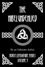Title: The Nibelungenlied, Author: Anonymous