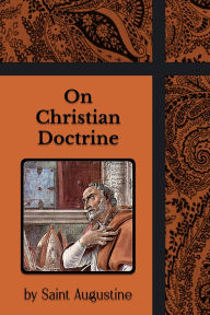 Title: On Christian Doctrine, Author: Augustine