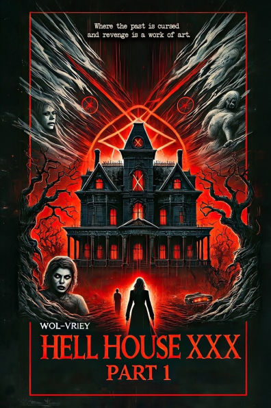 Hell House XXX (Part 1)