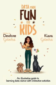 Title: Data Made Fun For Kids, Author: Devshree Golecha