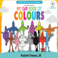 Title: My own Book of Colours, Author: Paulette Trowers