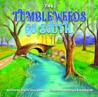 Title: The Tumbleweeds Go South, Author: Phyllis Levy Weebe