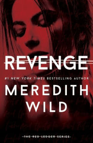 Title: Revenge, Author: Meredith Wild