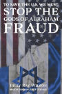 To Save the United States, We Must Stop the God of Abraham Fraud