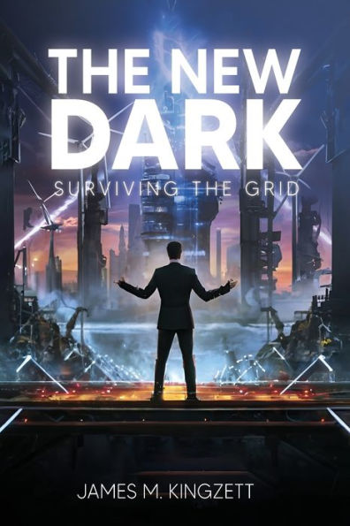 the New Dark: Surviving Grid