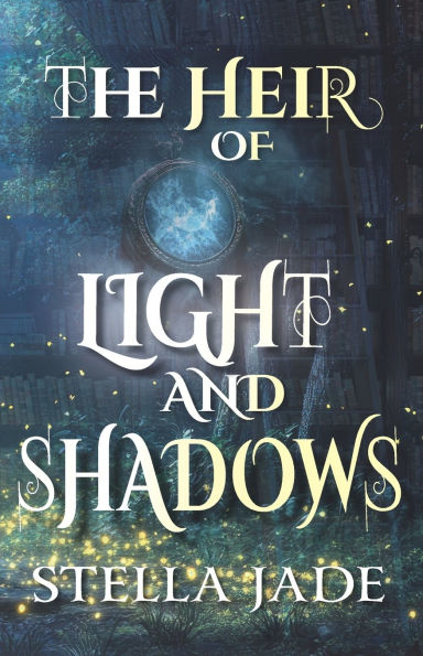 The Heir of Light and Shadows