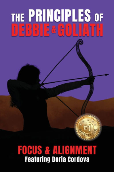 The Principles of Debbie & Goliath: Focus & Alignment
