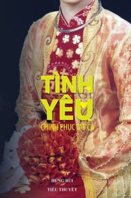 Title: Tï¿½nh yï¿½u chinh phục tất cả, Author: Hung Bui