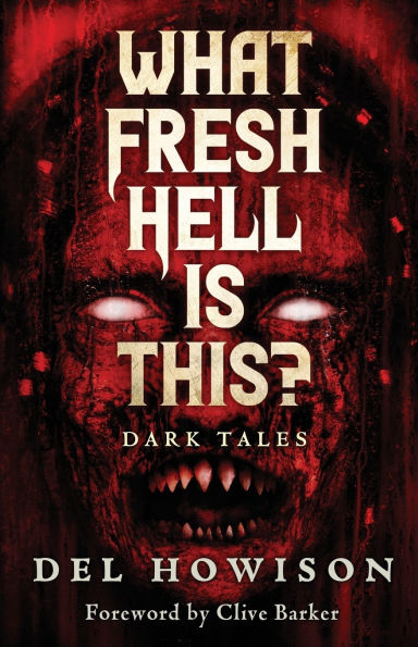 What Fresh Hell is This?: Dark Tales