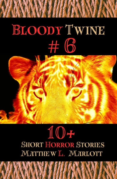 Bloody Twine #6: Twisted Tales with Endings