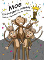 Moe the Magnetic Monkey: Books for Early Readers, Making Alliteration Fun!