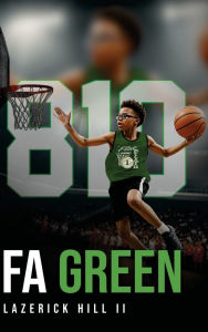 Title: FA Green, Author: Lazerick Hill II