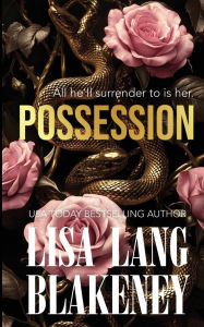Title: Possession, Author: Lisa Lang Blakeney
