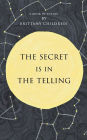 The Secret is in The Telling
