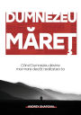 Dumnezeu MĂreȚ: Big God (Romanian edition)