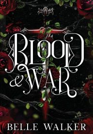 Blood and War: A Dark Fantasy Romance