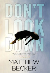 Download ebooks to iphone 4 Don't Look Down: a gripping murder mystery thriller full of twists by Matthew Becker