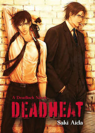 Title: Deadheat: Deadlock, Author: Saki Aida