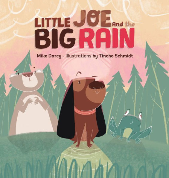 Little Joe and the Big Rain: A children's adventure book about friendship, exploration, and helping others