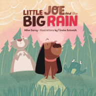 Title: Little Joe and the Big Rain: A children's adventure book about friendship, exploration, and helping others, Author: Mike Darcy