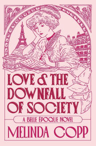 Electronics pdf books free download Love and the Downfall of Society 9781964546001 (English Edition) CHM by Melinda Copp