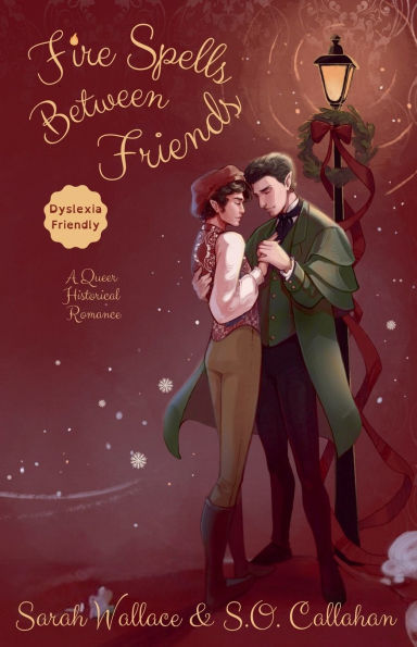 Fire Spells Between Friends: A Historical MM Romance - Dyslexia Friendly Version