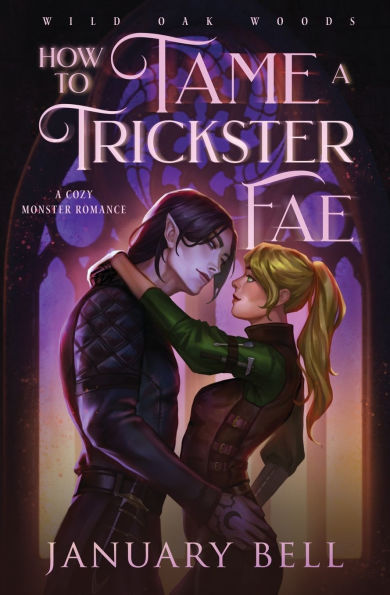 How to Tame a Trickster Fae