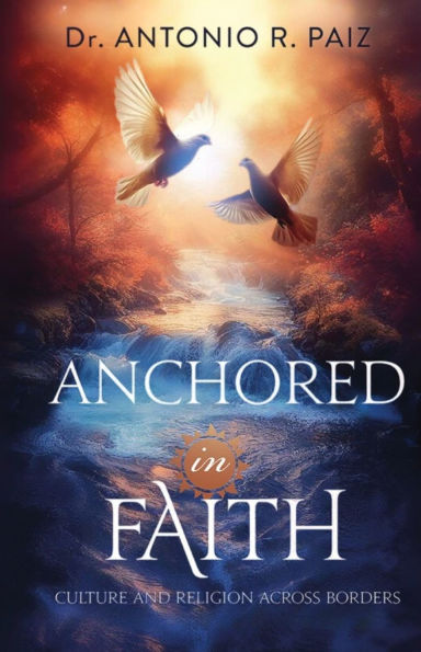 Anchored Faith: Culture and Religion Across Borders