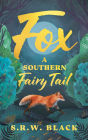 Fox: A Southern Fairy Tail
