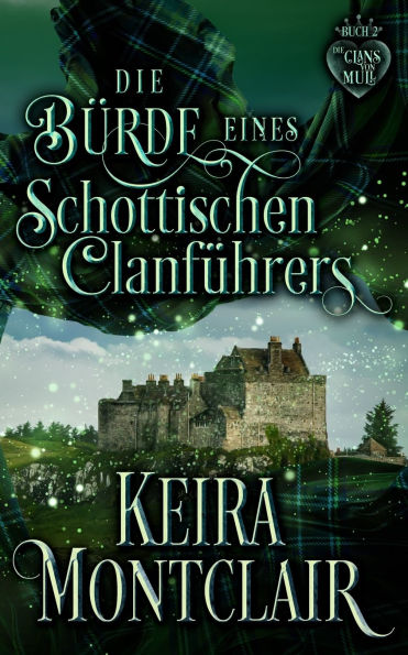Die Bï¿½rde eines schottischen Clanfï¿½hrers