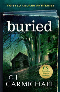 Title: Buried, Author: C. J. Carmichael