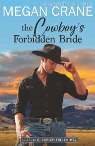 Title: The Cowboy's Forbidden Bride, Author: Megan Crane