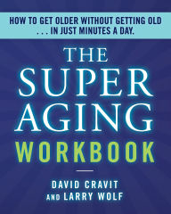 Title: The SuperAging Workbook, Author: David Cravit