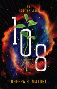 Title: 108: An Eco-Thriller, Author: Dheepa R. Maturi
