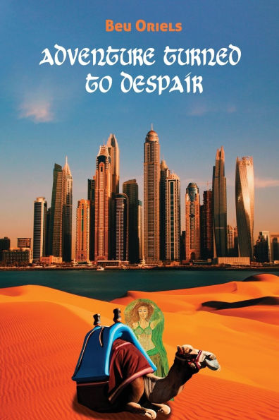 Adventure Turned to Despair