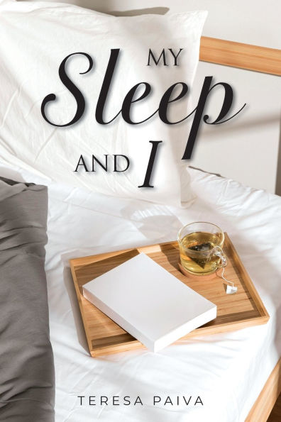 My Sleep and I
