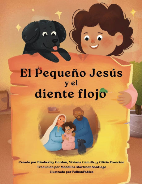 El Pequeï¿½o Jesï¿½s y el diente flojo (Little Jesus and the Wiggly Tooth): Las crï¿½nicas del Pequeï¿½o Jesï¿½s