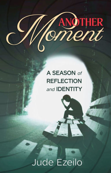 Another Moment: A Season of Reflection and Identity