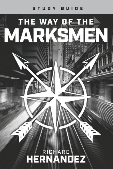 The Way of the Marksmen Study Guide