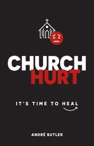 Download free kindle books rapidshare Church Hurt: It's Time to Heal iBook MOBI