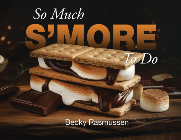 So Much S'more To Do