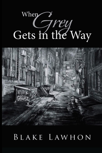 When Grey Gets the Way