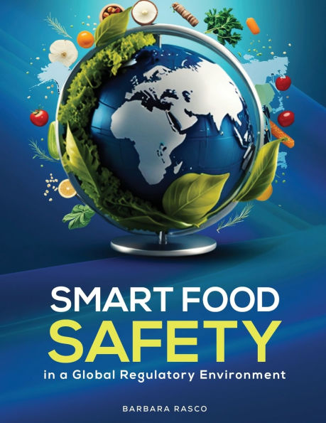 SMART Food Safety a Global Regulatory Environment