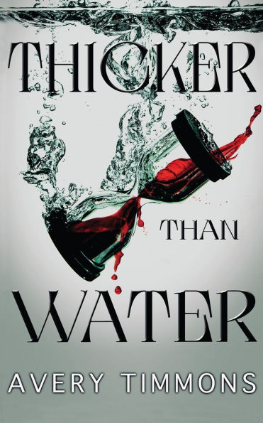 Thicker Than Water