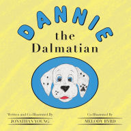 Title: Dannie the Dalmatian, Author: Jonathan Young