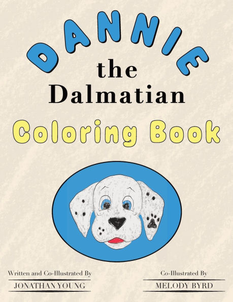 Dannie the Dalmatian: Coloring Book