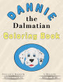 Dannie the Dalmatian: Coloring Book