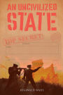 An Uncivilized State