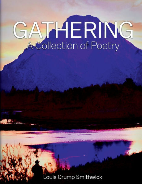 Gathering: A Collection of Poetry